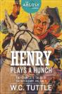 Henry Plays A Hunch - Preview