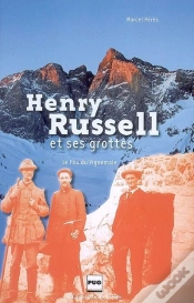 Capa do artigo Henry Russell Et Ses Grottes ; Le Fou De Vignemale