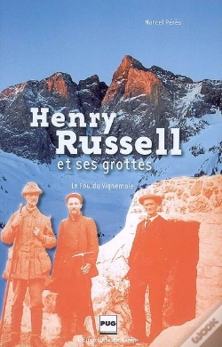 Capa do artigo Henry Russell Et Ses Grottes ; Le Fou De Vignemale