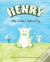 Henry The Green Zebra-Pig
