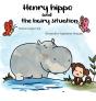 Henry The Hippo And The Hairy Situation - Preview