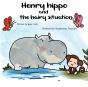 Henry The Hippo And The Hairy Situation - Preview