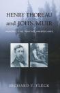 Henry Thoreau And John Muir Among The Native Americans - Preview