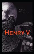 Henry V By William Shakespeare Illustrated Edition
