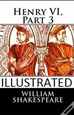Capa do artigo Henry Vi, Part 3 Illustrated