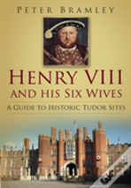 Henry Viii And His Six Wives