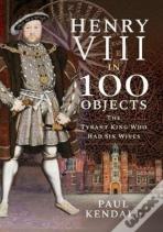 Henry Viii In 100 Objects