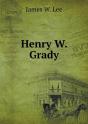Henry W. Grady - Preview