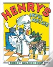Henry'S Awful Mistake