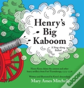 Henry'S Big Kaboom