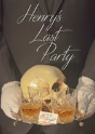 Henry'S Last Party - Preview