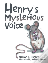 Henry'S Mysterious Voice