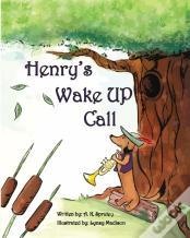 Henry'S Wake Up Call