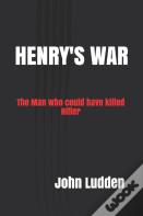 Henry'S War