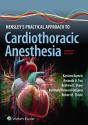 Hensley'S Practical Approach To Cardiothoracic Anesthesia - Preview