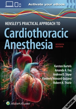 Capa do artigo Hensley'S Practical Approach To Cardiothoracic Anesthesia: Print + Ebook With Multimedia