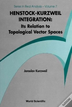 Capa do artigo Henstock-Kurzweil Integration: Its Relation To Topological Vector Spaces