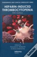 Heparin-Induced Thrombocytopenia, Fifth Edition