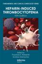 Heparin-Induced Thrombocytopenia, Fifth Edition - Preview