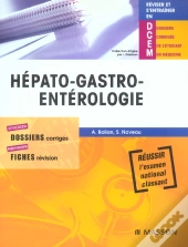 Hepato-Gastro-Enterologie ; Dossiers Corriges, Fiches Revision