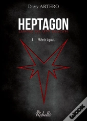 Heptagon ; Grimoire Des Sept Branches T.1 ; Hérétiques