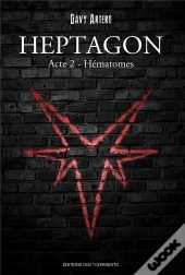 Heptagon, Grimoire Des Sept Branches, Tome Ii, Hematomes