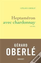 Heptameron Avec Chardonnay - Nouvelles