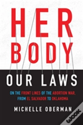 Her Body, Our Laws