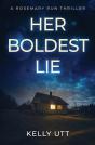 Her Boldest Lie - Preview