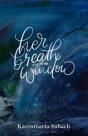 Her Breath On The Window - Preview