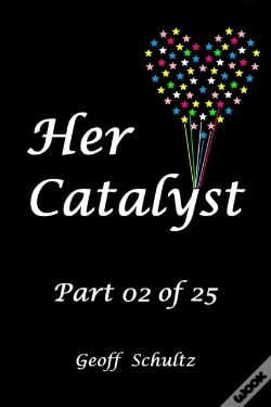 Capa do artigo Her Catalyst - Part 02 Of 25