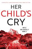 Her Child'S Cry