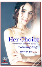 Capa do artigo Her Choice (The Complete Eight Part Series) Featuring Angel