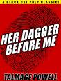 Her Dagger Before Me - Preview