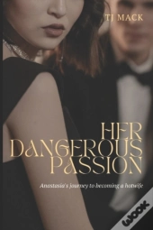 Her Dangerous Passion
