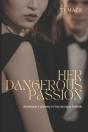 Her Dangerous Passion - Preview