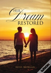 Her Dream Restored