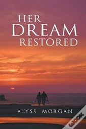 Her Dream Restored
