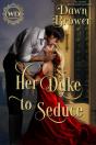 Her Duke To Seduce - Preview