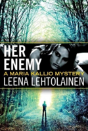 Her Enemy - Preview