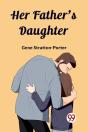 Her Father'S Daughter (Edition2023) - Preview
