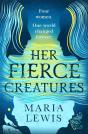 Her Fierce Creatures - Preview