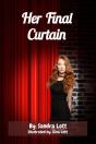 Her Final Curtain - Preview