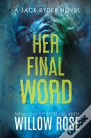 Her Final Word