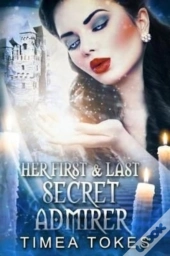 Her First & Last Secret Admirer