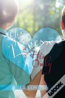 Her First Loves, His Only