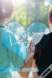 Her First Loves, His Only