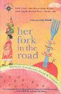 Her Fork In The Road - Preview