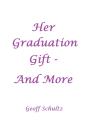 Her Graduation Gift - And More - Preview