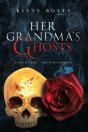 Her Grandma'S Ghosts - Preview